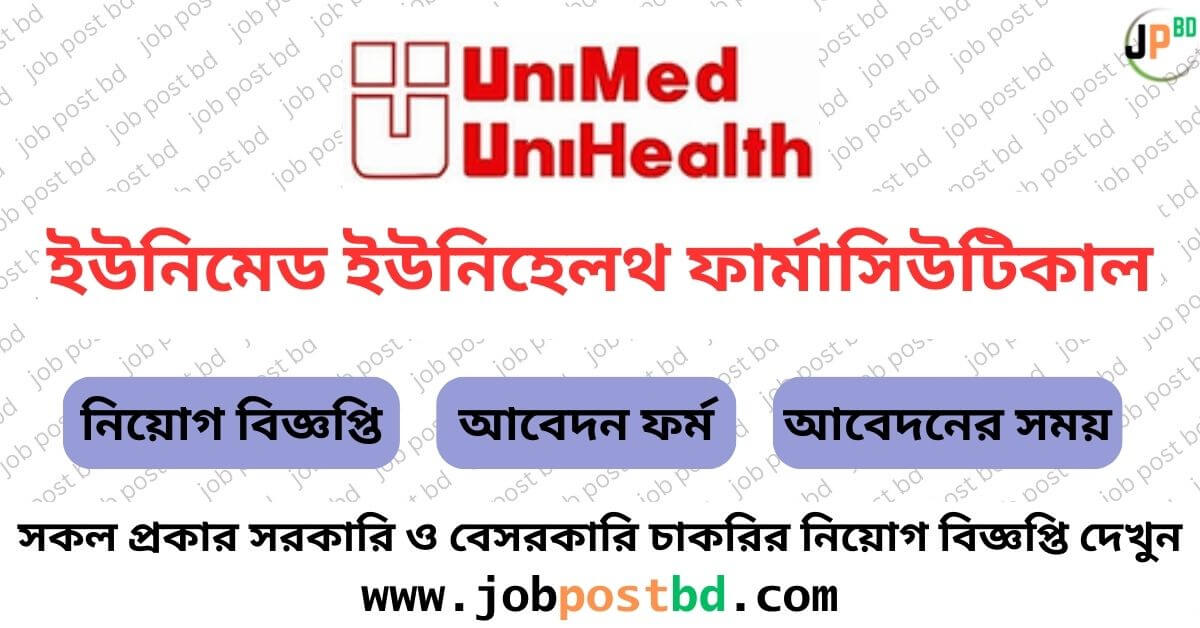 Unimed Unihealth Pharmaceuticals Job Circular