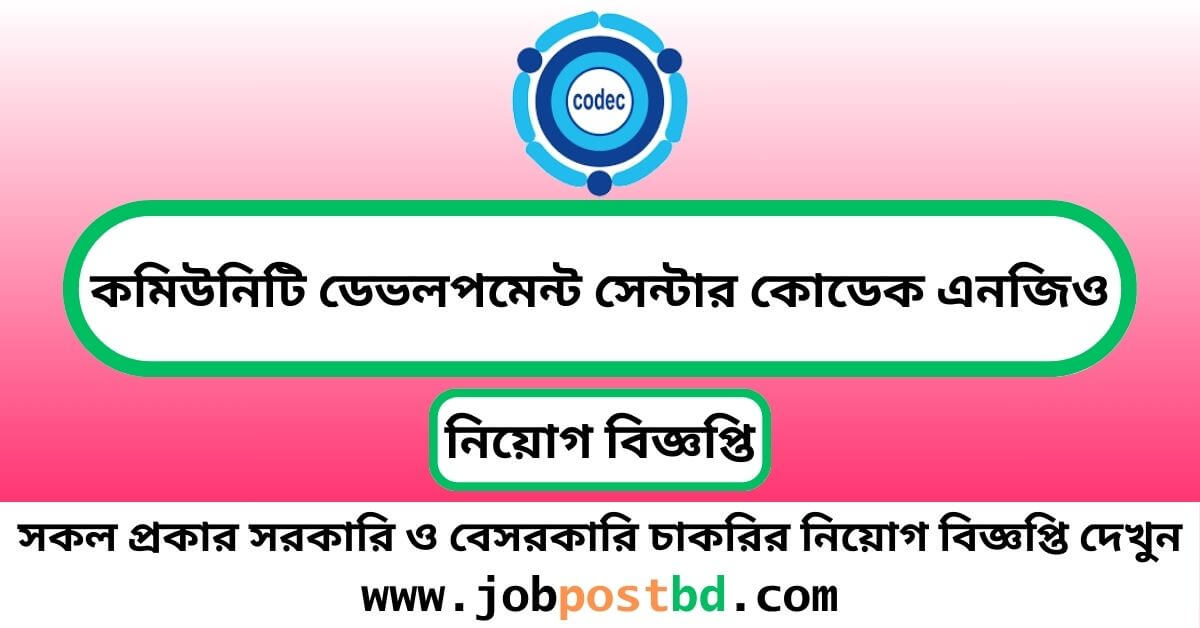 CODEC NGO Job Circular 2024 www.codec.org.bd