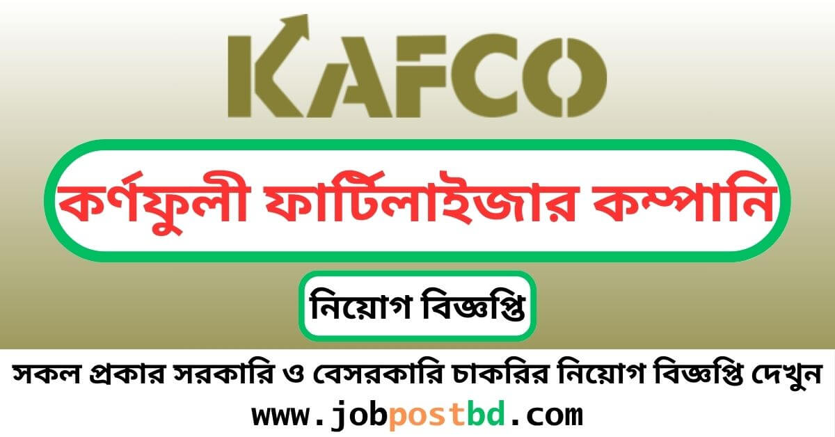 Karnaphuli Fertilizer Company KAFCO Job Circular 2024